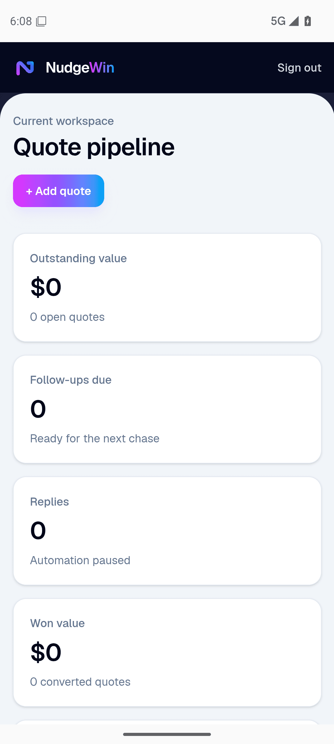 NudgeWin mobile dashboard showing quote pipeline metrics